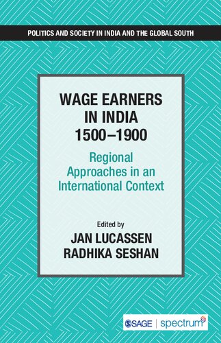 Wage Earners In India 15001900 Regional Approaches In An International Context Jan Lucassen Editor