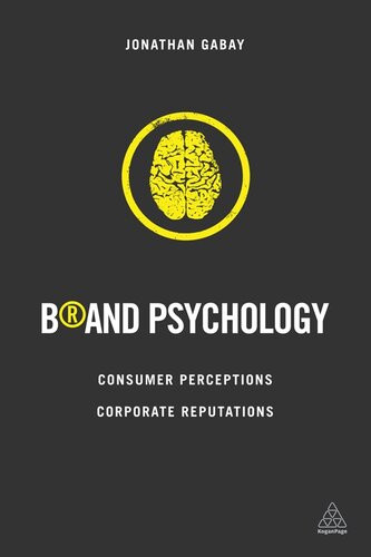 Brand Psychology Authenticity Trust Reputation Jonathan Gabay