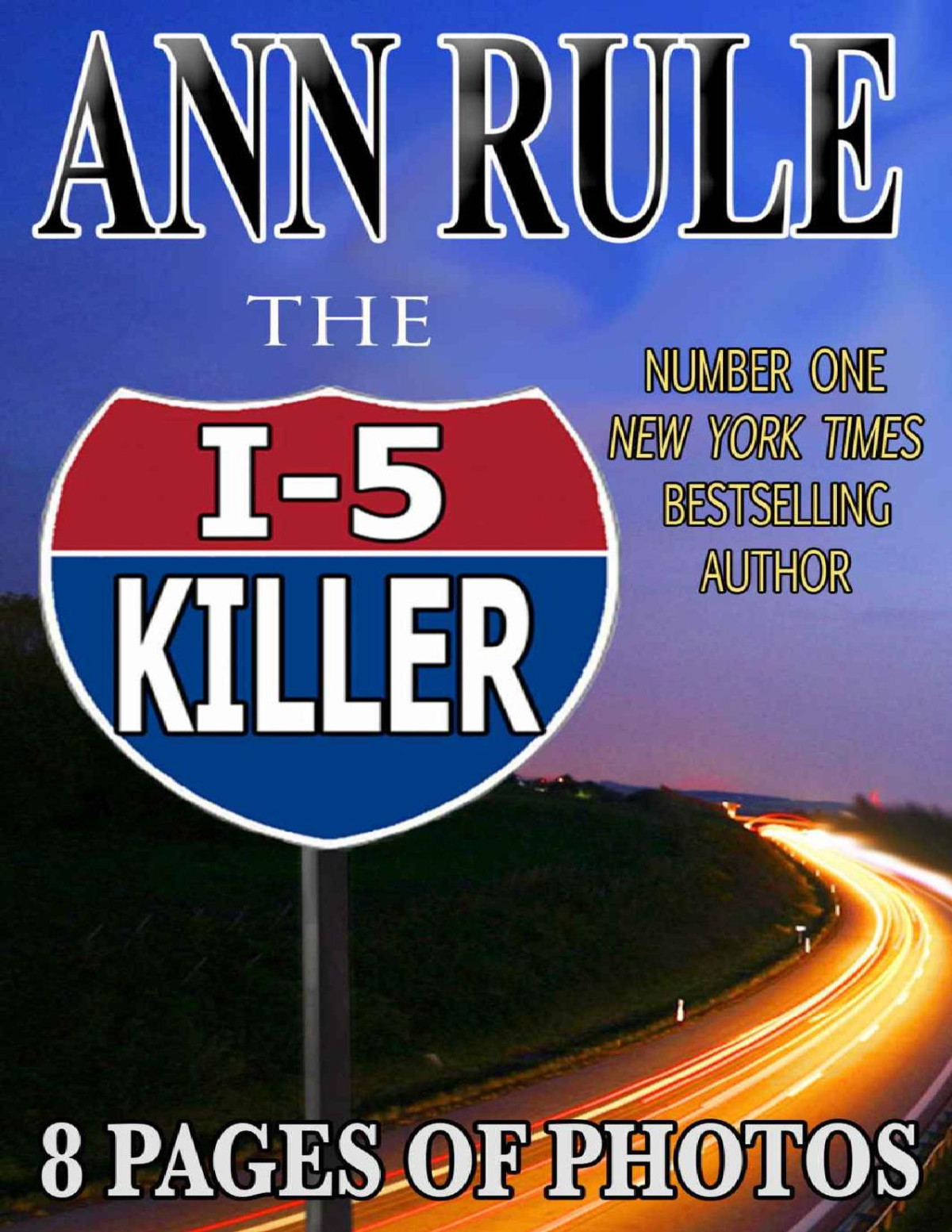 The I5 Killer Ann Rule