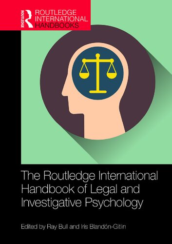The Routledge International Handbook Of Legal And Investigative Psychology 1st Edition Ray Bull Editor