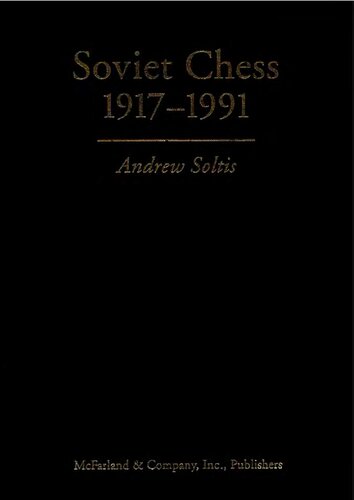Soviet Chess 19171991 Andrew Soltis
