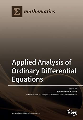 Applied Analysis Of Ordinary Differential Equations Sanjeeva Balasuriya Editor