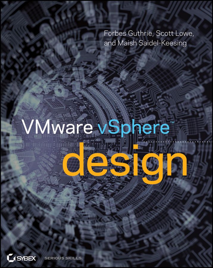 Vmware Vsphere Design Forbes Guthrie Scott Lowe Maish Saidelkeesing