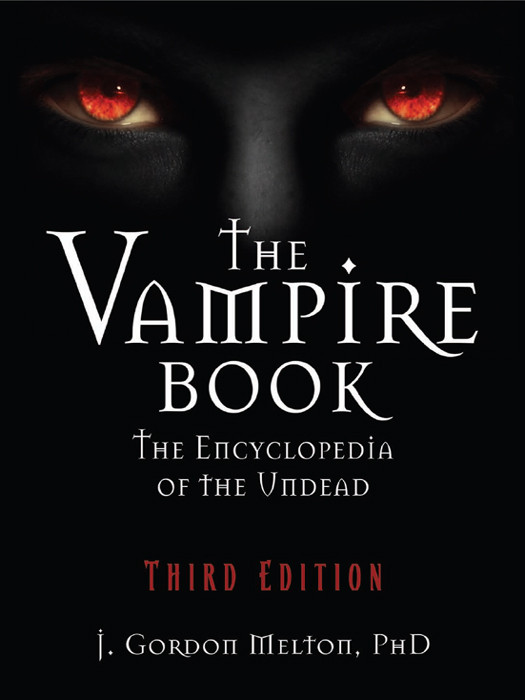 The Vampire Book J Gordon Melton