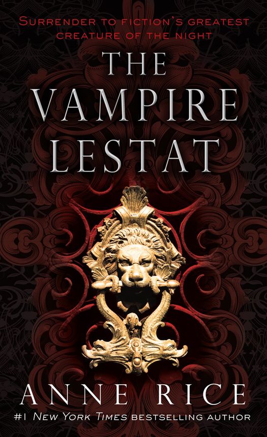 The Vampire Lestat The Vampire Chronicles Book 2 Anne Rice