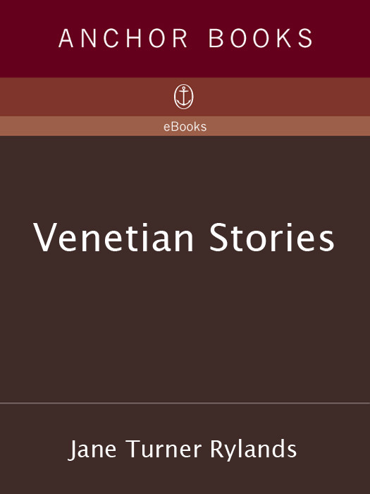 Venetian Stories Jane Turner Rylands