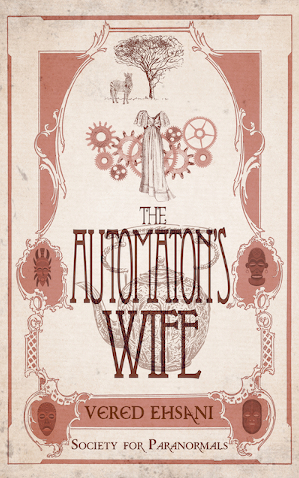The Automatons Wife Vered Ehsani