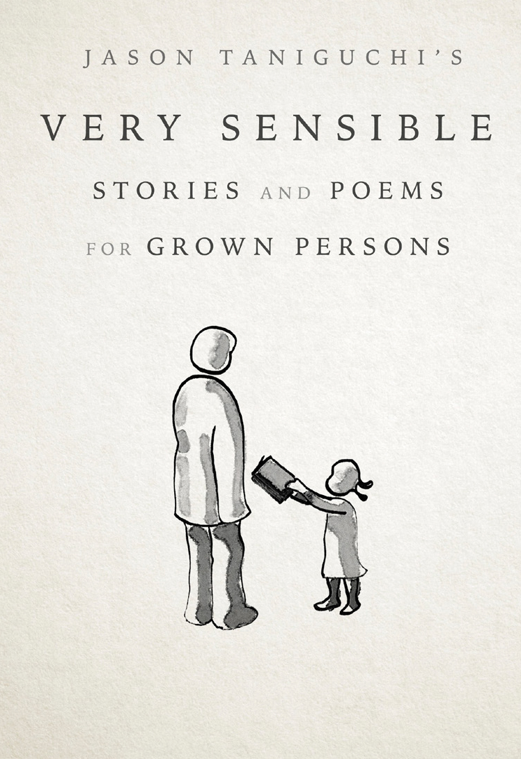 Very Sensible Stories And Poems For Grown Persons Jason Taniguchi