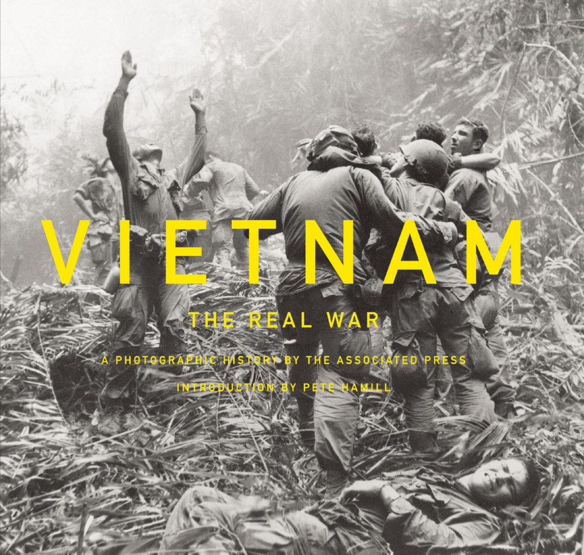 Vietnam The Real War A Photographic History By The Associated Press Associated Press
