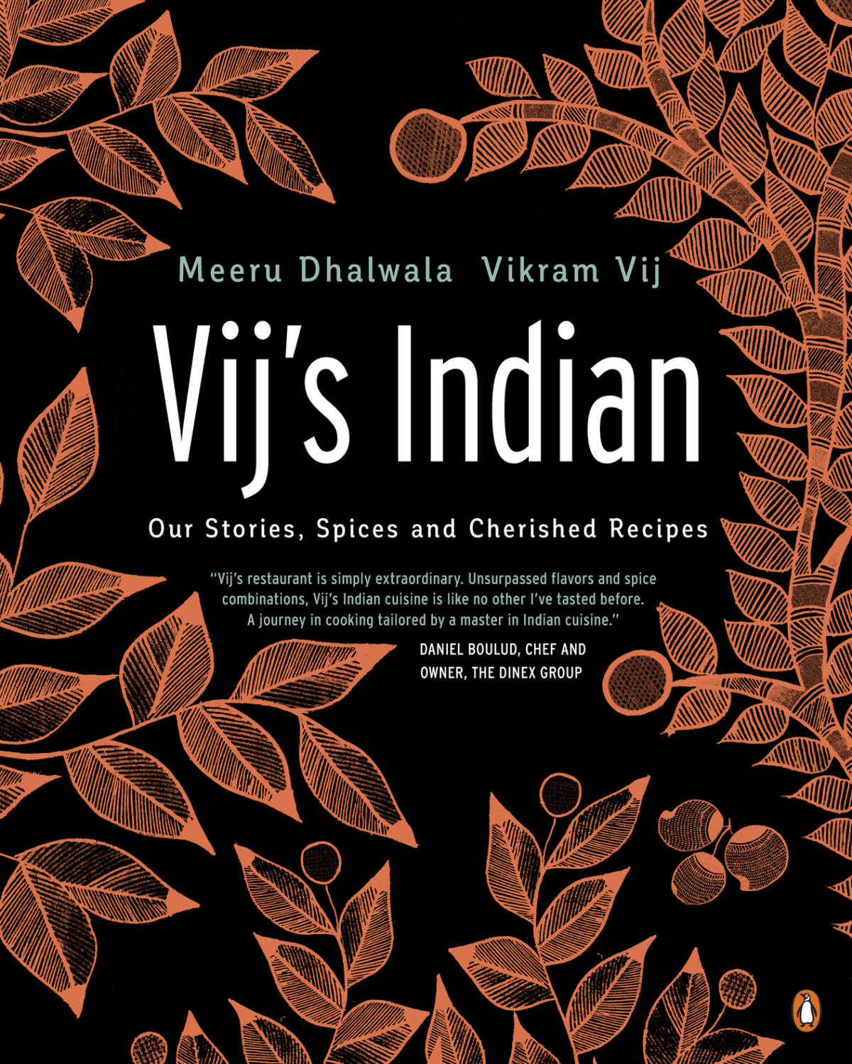 Vijs Indian Our Stories Spices And Cherished Recipes Meeru Dhalwala