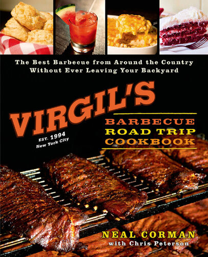 Virgils Barbecue Road Trip Cookbook Neal Corman