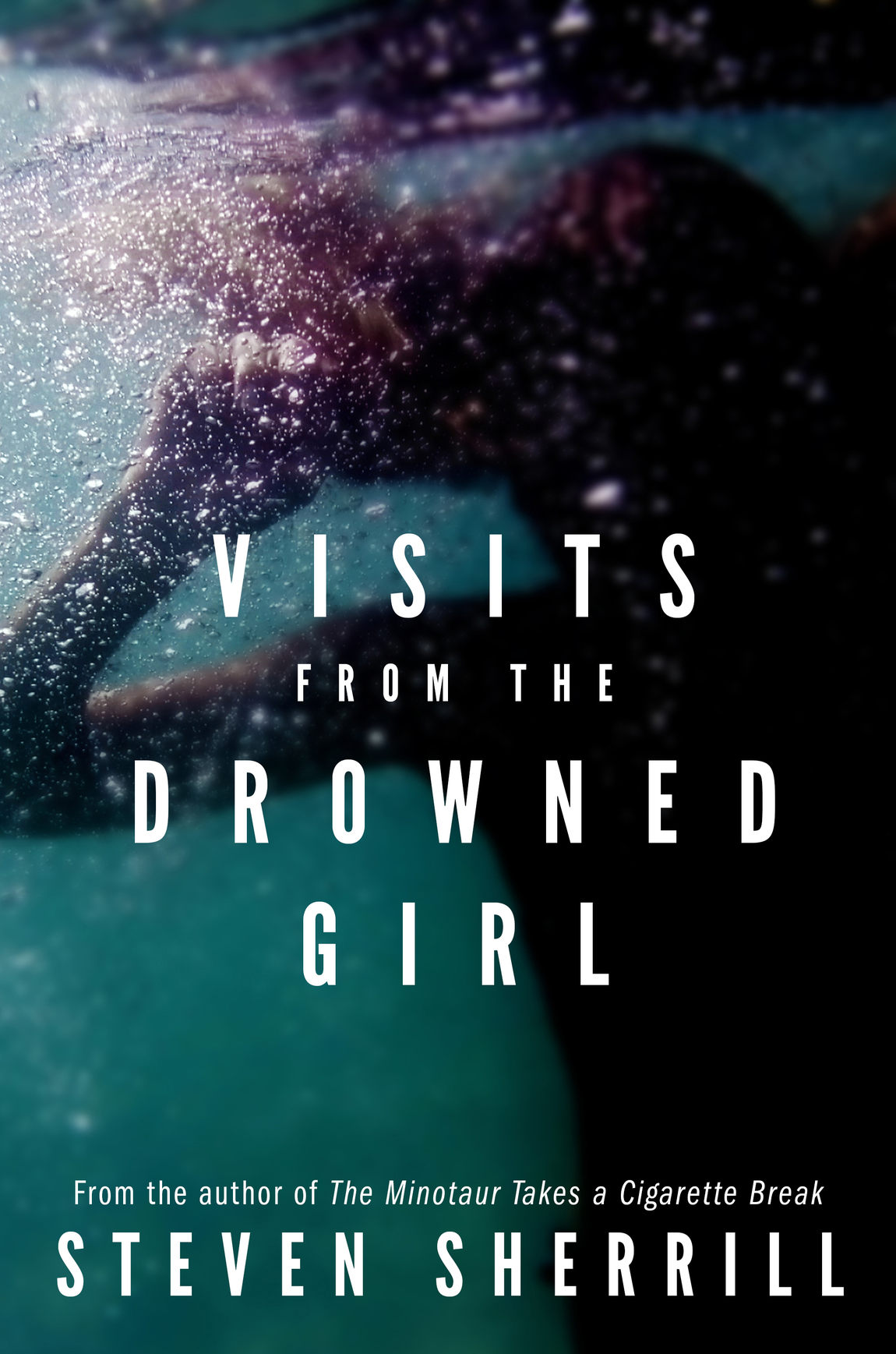 Visits From The Drowned Girl Steven Sherrill
