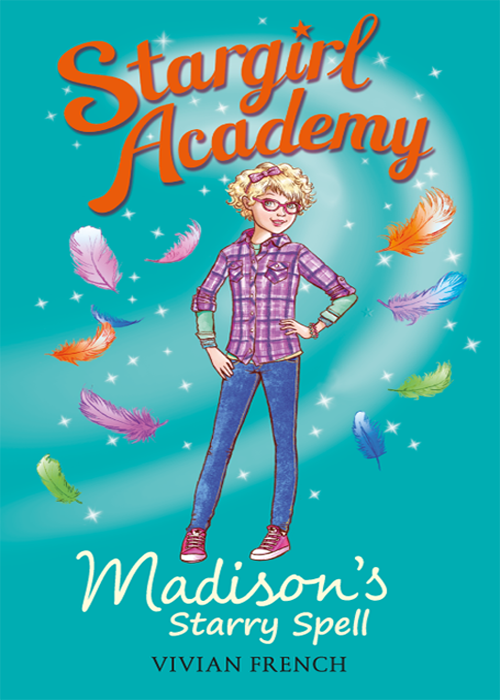 Madisons Starry Spell Vivian French