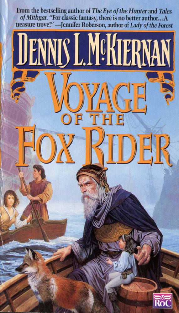 Voyage Of The Fox Rider Dennis L Mckiernan