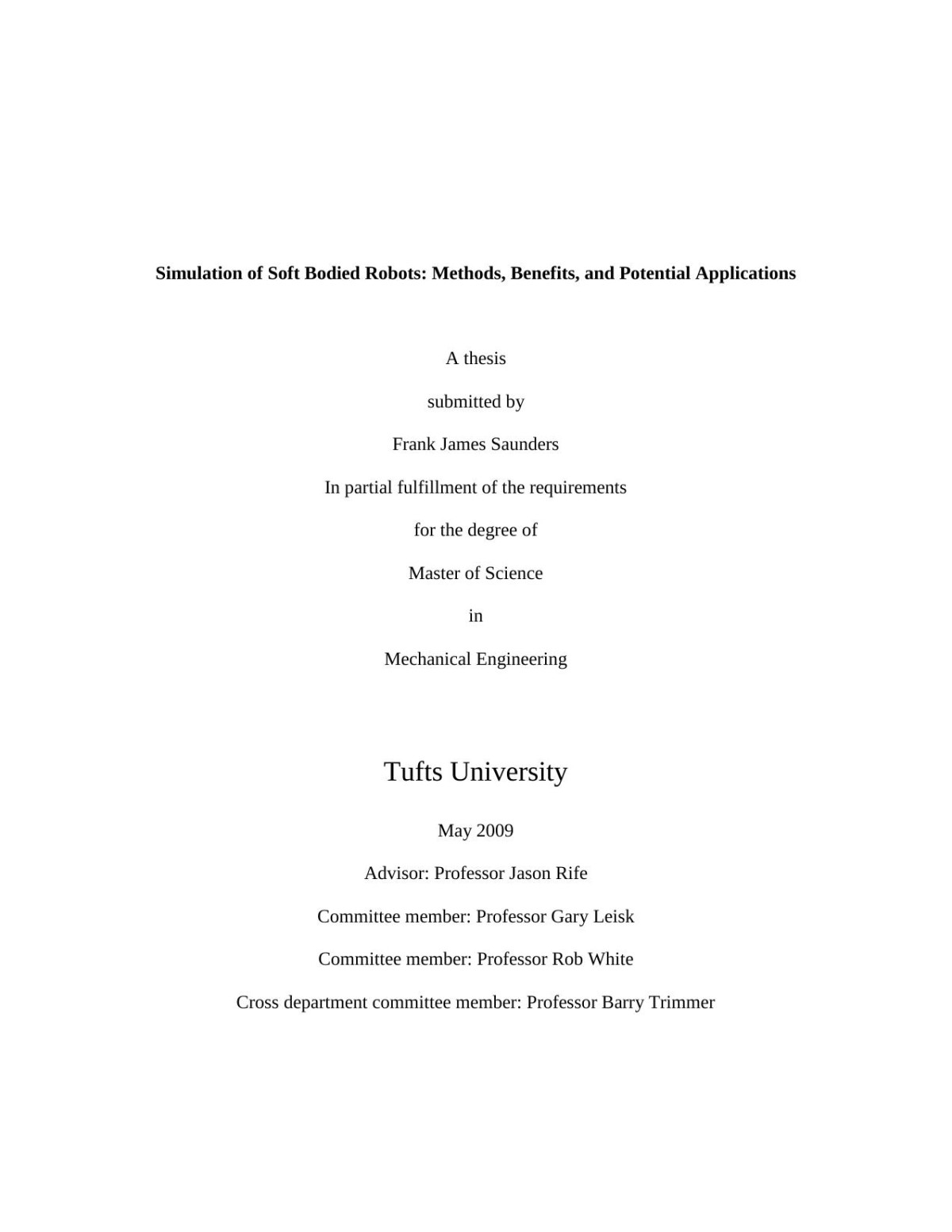 Simulation Of Soft Bodied Robots Methods Benefits And Potential Applications Frank James Saunders