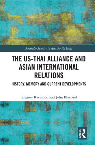 The Usthai Alliance And Asian International Relations Gregory Vincent Raymond