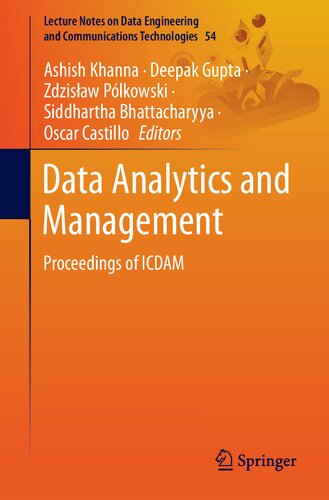 Data Analytics And Management Proceedings Of Icdam 1st Ed 2021 Ashish Khanna Editor