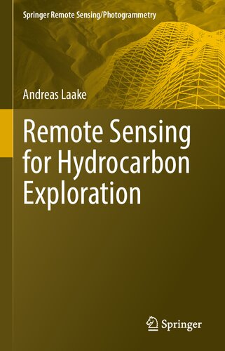 Remote Sensing For Hydrocarbon Exploration Andreas Laake