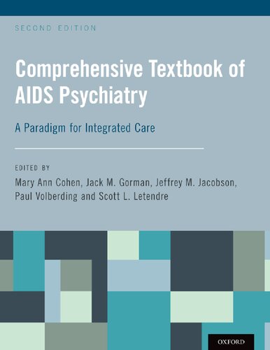 Comprehensive Textbook Of Aids Psychiatry A Paradigm For Integrated Care 2nd Edition Paul Volberding