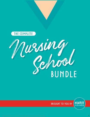The Complete Nursing School Bundle Kristine Tuttle