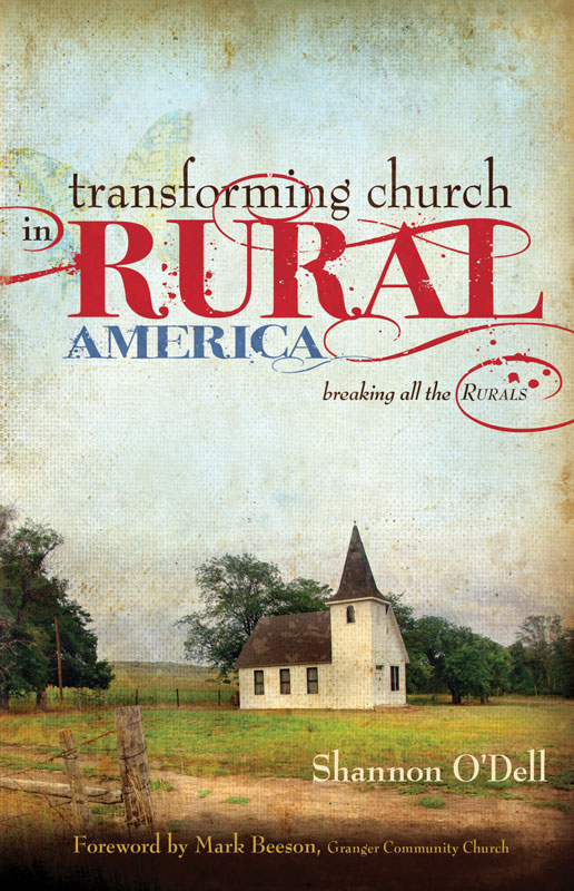 Transforming Church In Rural America Shannon Odell