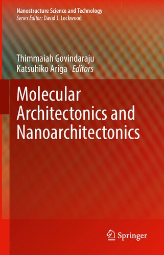 Molecular Architectonics And Nanoarchitectonics Thimmaiah Govindaraju