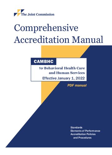 2022 Comprehensive Accreditation Manual For Behavioral Health Care And Human Services Cambhc January 1 2022 The Joint Commission