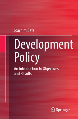 Development Policy An Introduction To Objectives And Results Joachim Betz