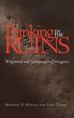 Thinking In The Ruins Michael P Hodges John Lachs