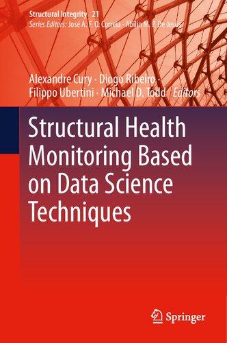 Structural Health Monitoring Based On Data Science Techniques Alexandre Cury