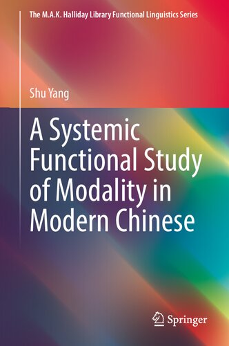 A Systemic Functional Study Of Modality In Modern Chinese Shu Yang