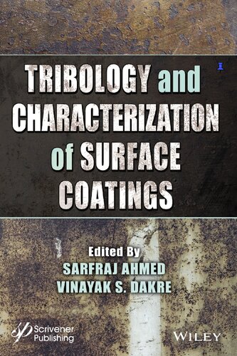 Tribology And Characterization Of Surface Coatings 1st Edition
