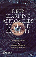 Deep Learning Approaches To Cloud Security Deep Learning Approaches For Cloud Security 1st Edition