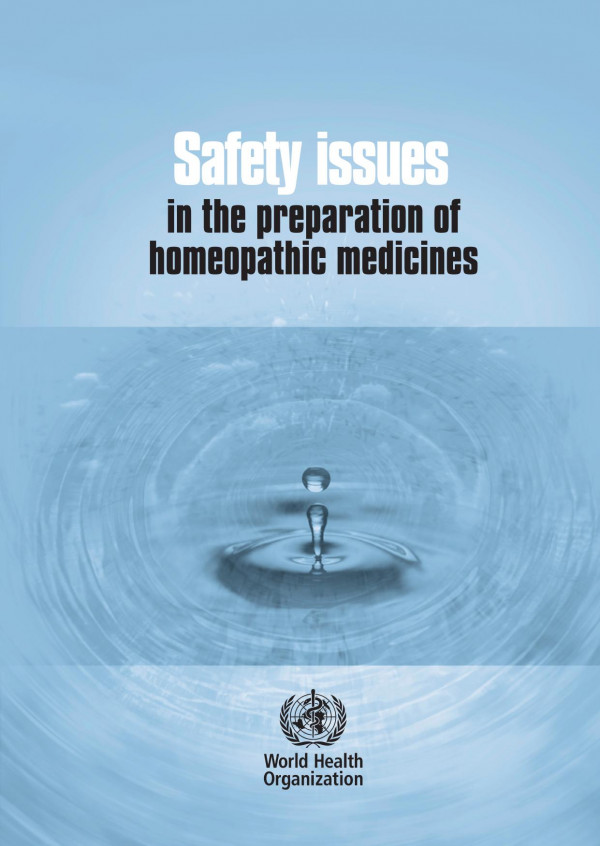 Safety Issues In The Preparation Of Homeopathic Medicines World Health Organization