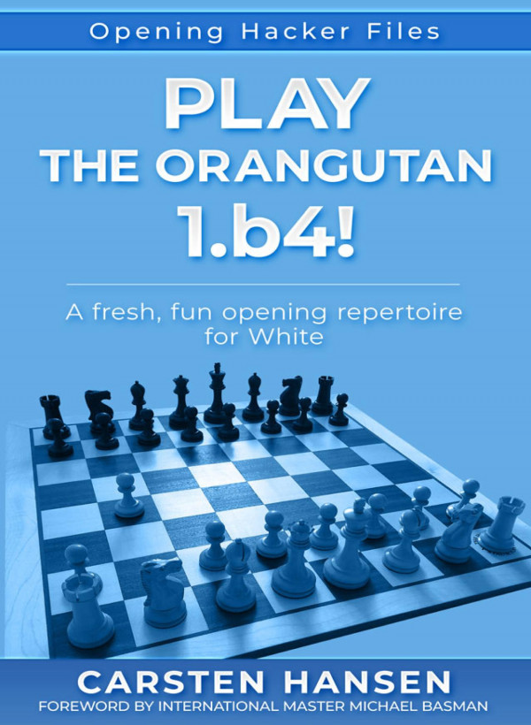 Play The Orangutan 1b4 Carsten Hansen 1st Edition Carsten Hansen