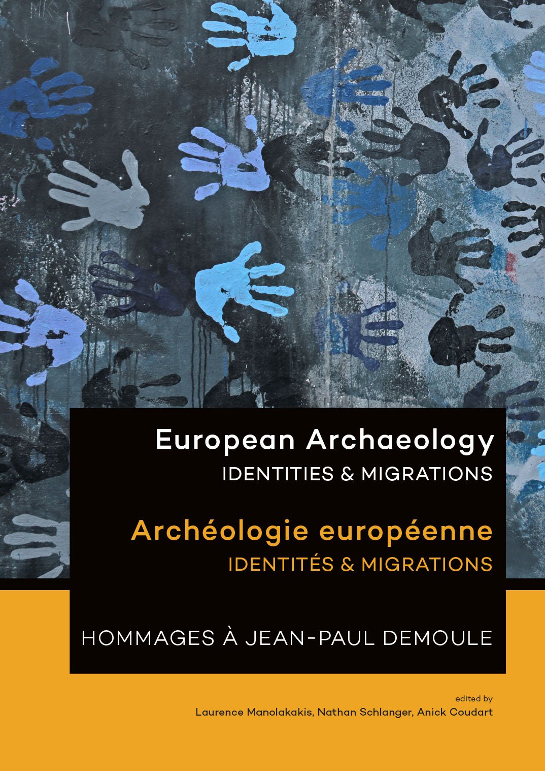 European Archaeology Identities And Migrations Laurence Manolakakis