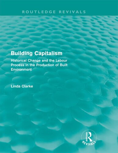 Building Capitalism Routledge Revivals Linda Clarke
