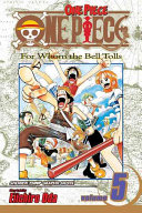 One Piece Vol 5 For Whom The Bell Tolls 1st Edition Oda Eiichiro