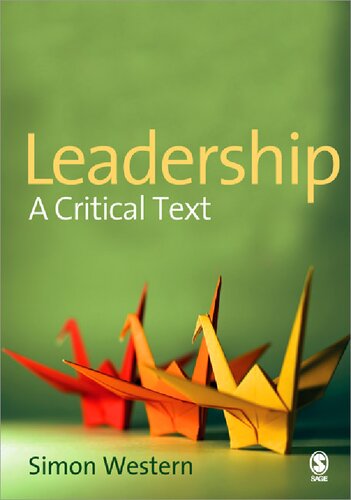 Leadership A Critical Text 1st Edition Simon Western