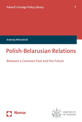 Polishbelarusian Relations Between A Common Past And The Future Andrzej Wierzbicki