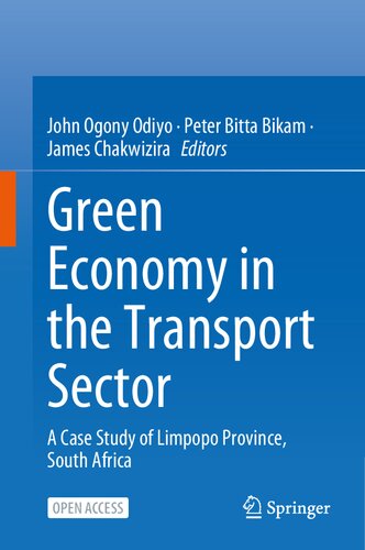 Green Economy In The Transport Sector A Case Study Of Limpopo Province South Africa John Ogony Odiyo