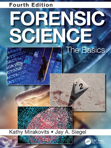 Forensic Science The Basics Fourth Kathy Siegel Jay A Mirakovits