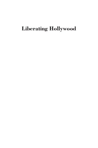Liberating Hollywood Women Directors And The Feminist Reform Of 1970s American Cinema Maya Montaez Smukler