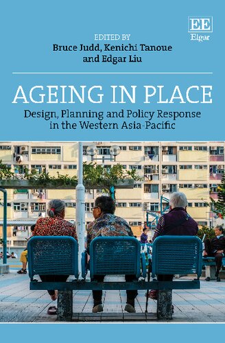 Ageing In Place Design Planning And Policy Response In The Western Asiapacific Bruce Judd