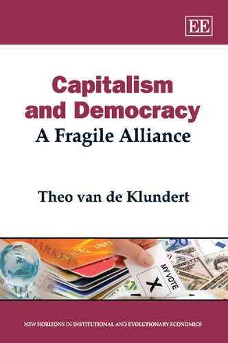 Capitalism And Democracy A Fragile Alliance Theo Van De Klundert