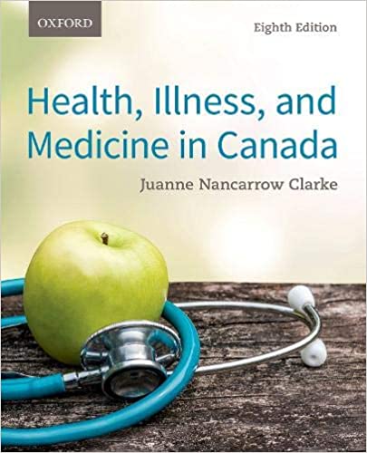 Health Illness And Medicine In Canada 8th Edition Juanne Nancarrow Clarke