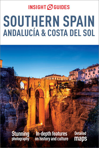 Insight Guides Southern Spain Andaluca Costa Del Sol Travel Guide Ebook 5th Edition Insight Guides
