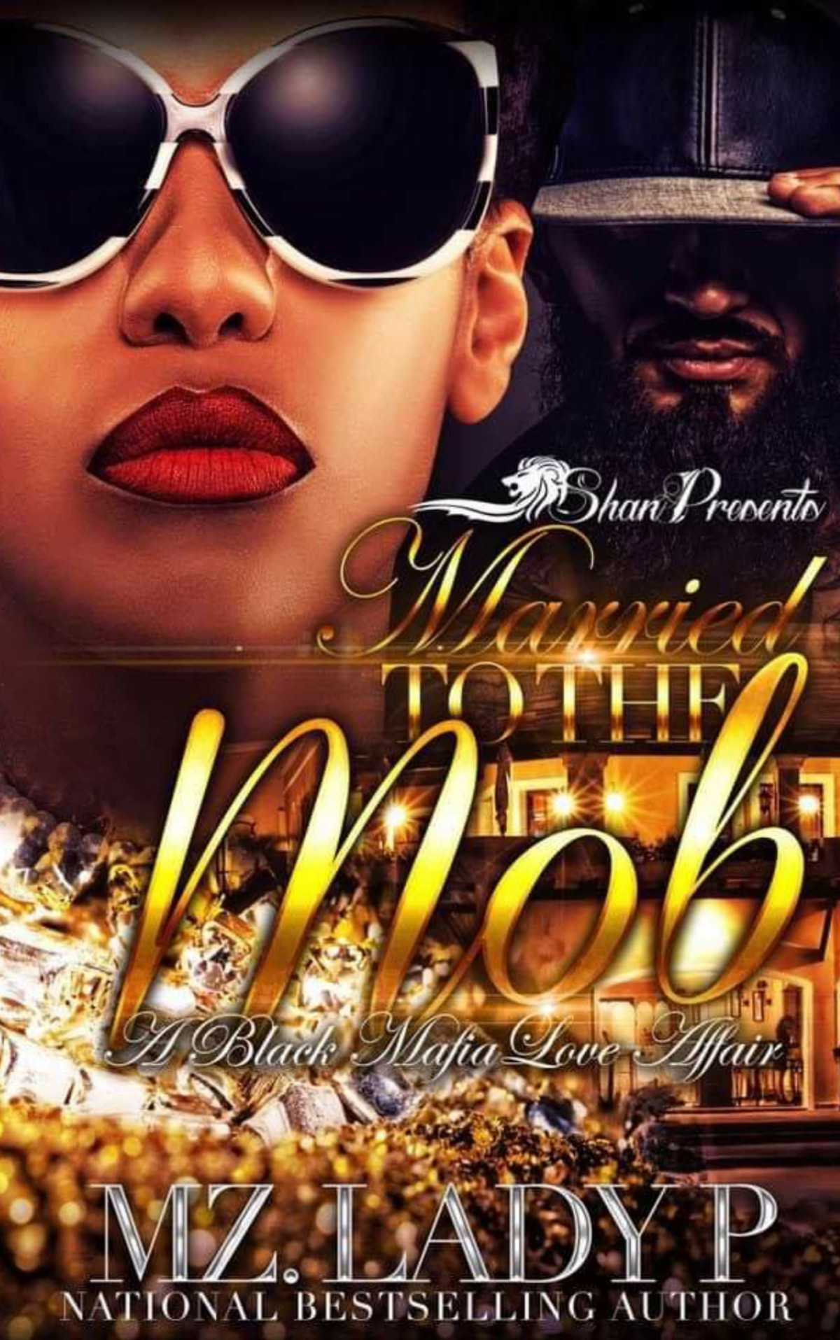 Married To The Mob A Black Mafia Affair Lady P Mz