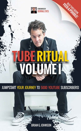 Tube Ritual Jumpstart Your Journey To 5000 Youtube Subscribers Brian G Johnson