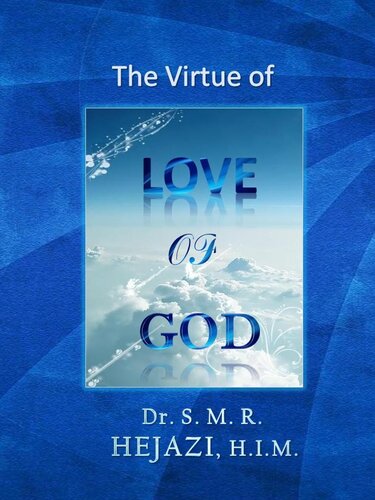 The Virtue Of Love Of God Comparative Moral Virtue Theory Smr Hejazi